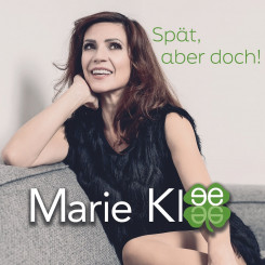 Marie Klee - Spät, aber doch! (2023) 
